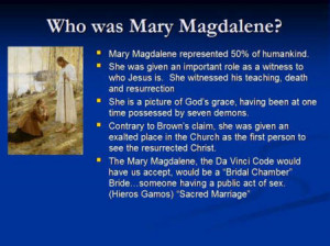 troubling theme kept recurring in the [Gnostic]gospels. Mary ...