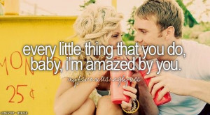 ... that you so...Baby I'm amazed by you♥ Gahhhh I LOVE this song too