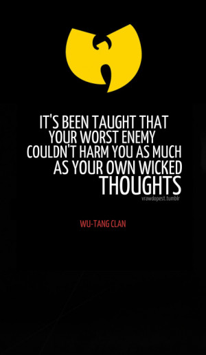 Wu Tang Clan Best Quotes. QuotesGram