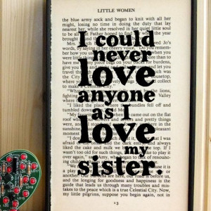 Little Women gift for sisters quote on Vintage Book Page Framed Art