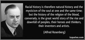 Racial history is therefore natural history and the mysticism of the ...