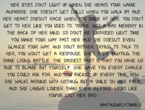 You Lost Her Quotes Tumblr You lost her, bro!