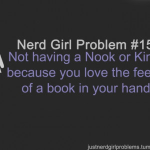 Nerd Girl Problems