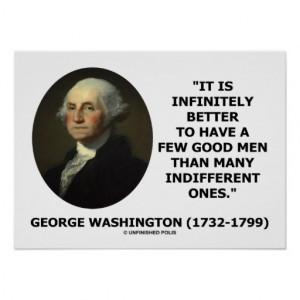 George Washington A Few Good Men Quote Print