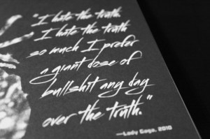 Description: hate, lady gaga, quote, truth - inspiring picture on ...