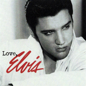 Elvis Presley Love, Elvis
