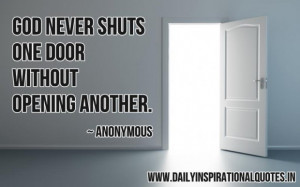 God never shuts one door without opening another inspirational quote