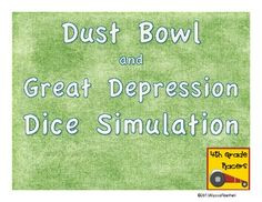 Dust Bowl and Great Depression Dice Simulation with Narrative Writing ...