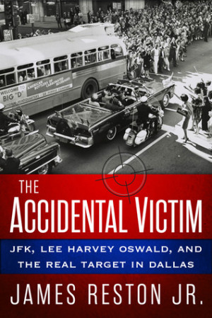 Start by marking “The Accidental Victim: JFK, Lee Harvey Oswald, and ...