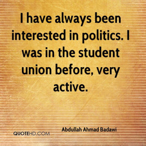 Abdullah Ahmad Badawi Politics Quotes