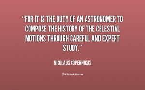 Nicolaus Copernicus Famous Quotes