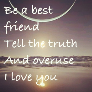 Quotes About Love: Bea Best Friend And Tell The Truth Quote With Beach ...