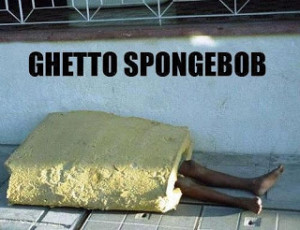 Funny Ghetto Spongebob Squarepants Picture Image Caption