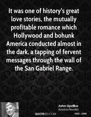 It was one of history's great love stories, the mutually profitable ...