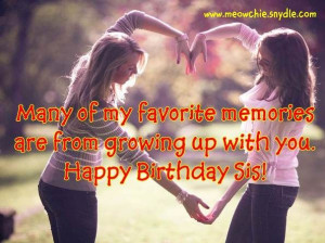 and Birthday Quotes for Sister, Sis, Siblings, Best friend, Cousin ...