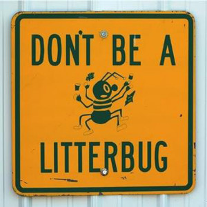 Littering facts: Littering Sign
