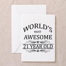 World's Most Awesome 21 Year Old Greeting Cards (P for