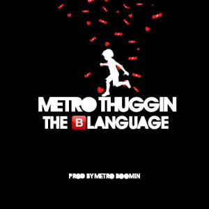young-thug-metro-boomin-blanguage.jpg