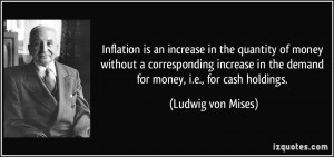 an increase in the quantity of money without a corresponding increase ...
