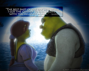 Shrek And Fiona Quotes Shrek to fiona, (ending part)