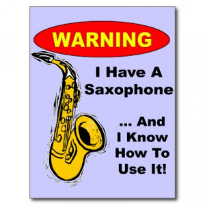 funny saxophone sayings
