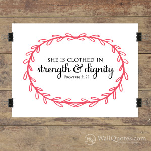 Strength & Dignity Wall with sketched frame Quotes™ Giclée Art ...