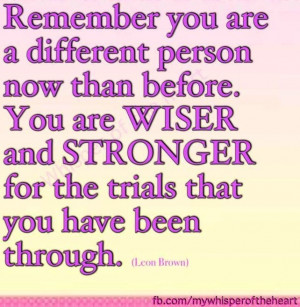 Wiser and stronger thanks to trials quote via Whisper of the Heart on ...