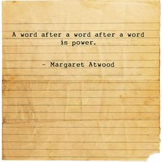 atwood # quotes # writing life quotes wise writer writer life book ...