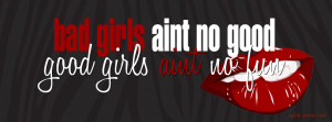 Good Girls Aint No Fun - by www.FB-cover.net