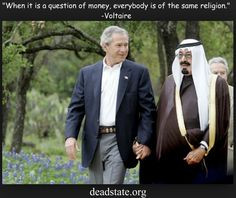 ... is a question of money, everybody is of the same religion. ~ Voltaire