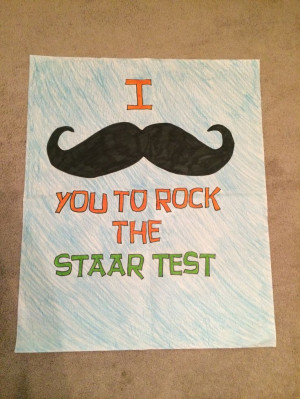 mustache you to rock the staar test!