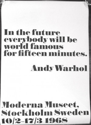 Andy Warhol quote poster Moderna Museet, Stockholm Sweden, 