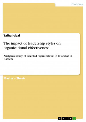 The impact of leadership styles on organizational effectiveness