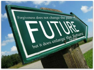 forgiveness enlarges your future - Wisdom Quotes and Stories