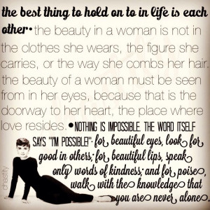 My favorite Audrey Hepburn quotes.