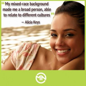 We love this quote from Alicia Keys! Her mother is of Italian ...