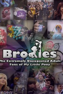 ... : The Extremely Unexpected Adult Fans of My Little Pony (2012) Poster