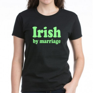 Alcohol Gifts > Alcohol Womens > Irish By Marriage Women's Dark T ...