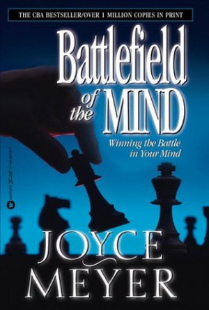 by marking “Battlefield of the Mind: Winning the Battle in Your Mind ...