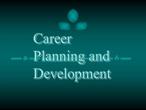 Career Planning And Development Ppt