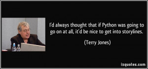More Terry Jones Quotes