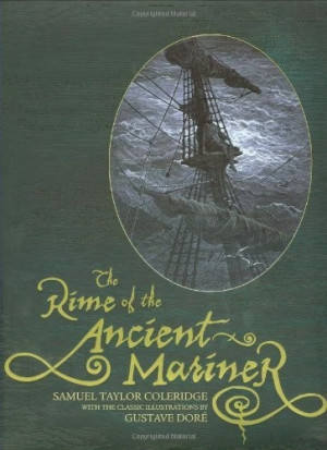 The Rime of the Ancient Mariner by Samuel Coleridge