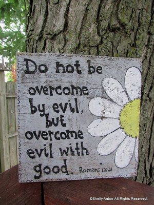 Bible Verse Quote Barnwood Sign Do not be overcome by evil
