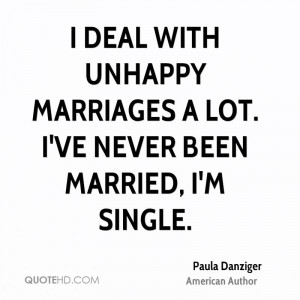 Unhappy Marriage Quotes i Deal With Unhappy Marriages