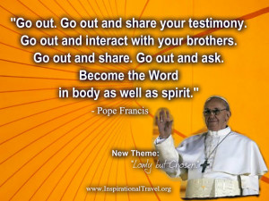 Go out. Go out and share your testimony.