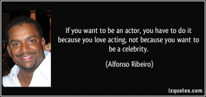 More Alfonso Ribeiro Quotes