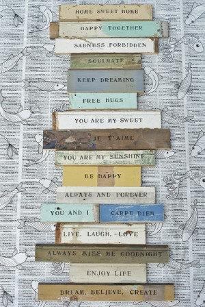 Quotes I love in wood