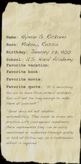 Name: Hyman G. Rickover Born: Makow, Russia Birthday: January 27, 1900 ...