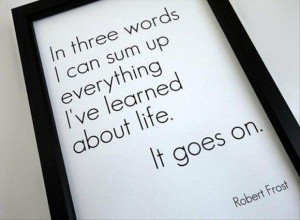 Quotes A Day- Robert Frost Quote