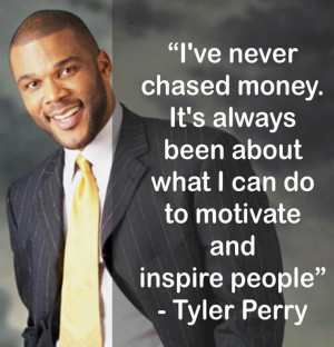 Tyler Perry quote about money